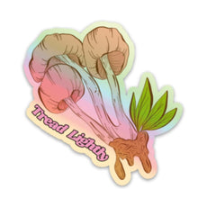 Load image into Gallery viewer, &quot;Tread Lightly&quot; Mushroom Shiny Sticker 🍄🌈