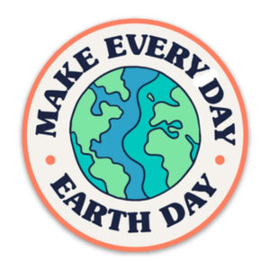 "Make Every Day Earth Day" Sticker 🌍💗