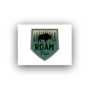 Roam Free 🌲 - Small 6x8 Poster
